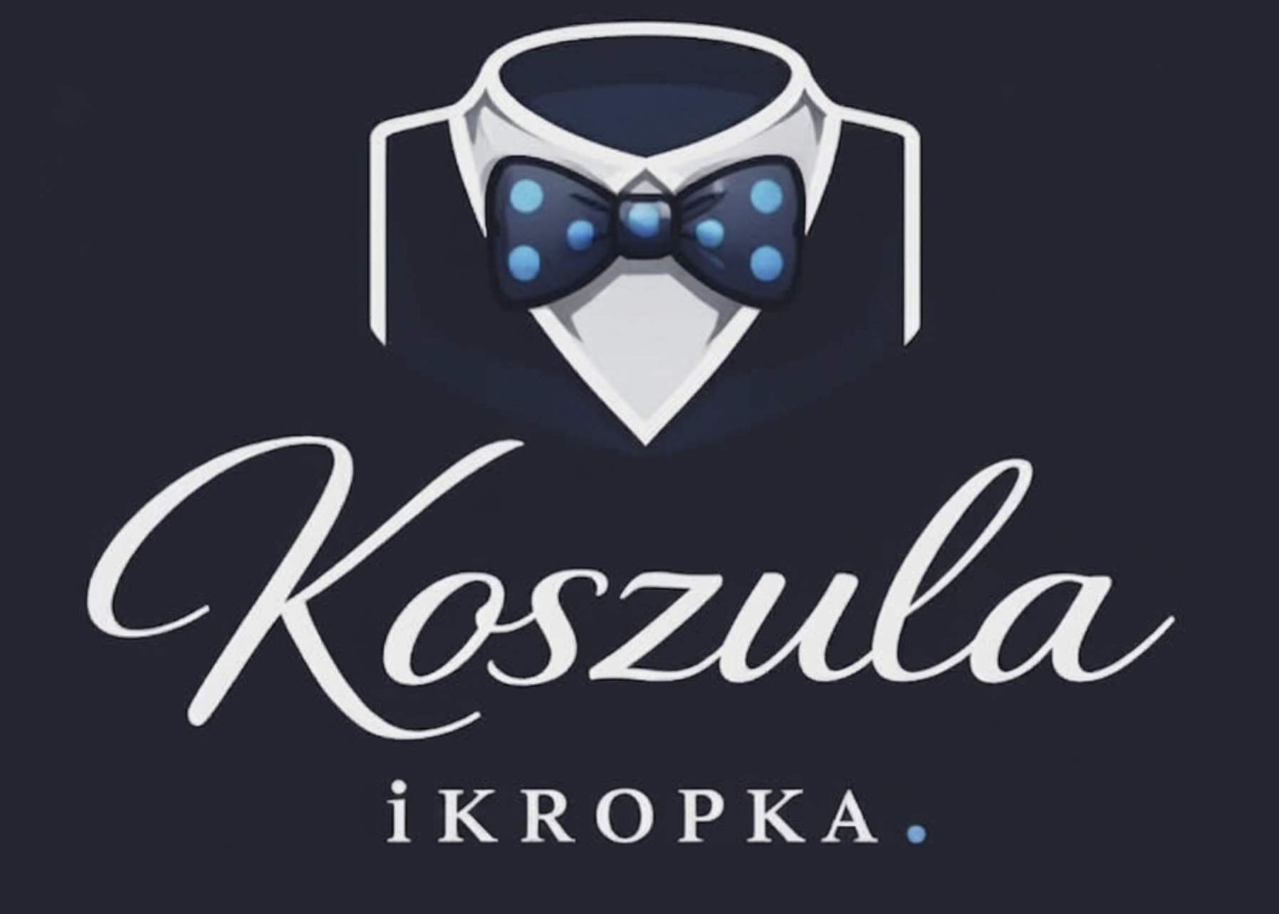 Koszula i KROPKA.